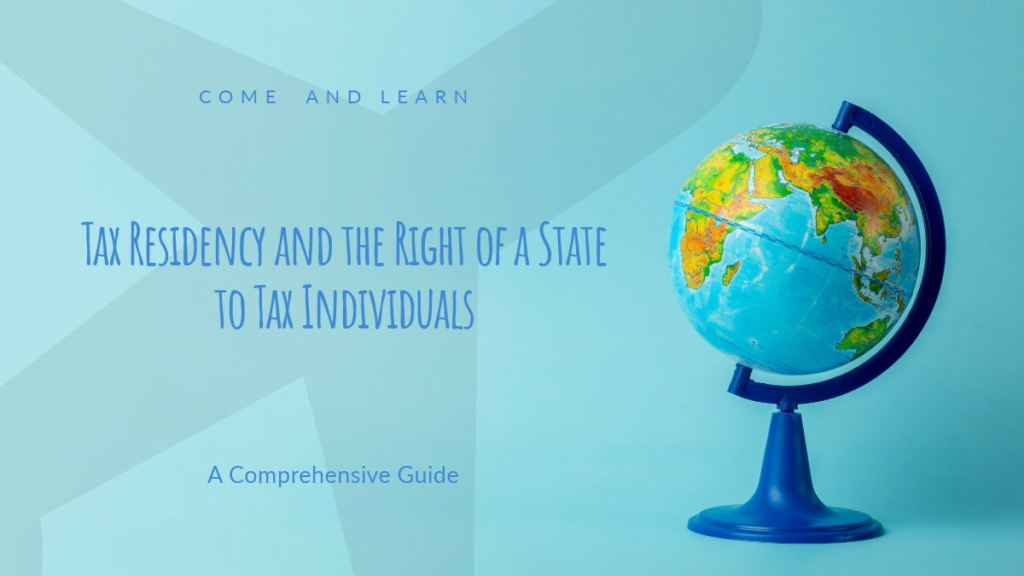 Tax Residency and the Right of a State to Tax Individuals